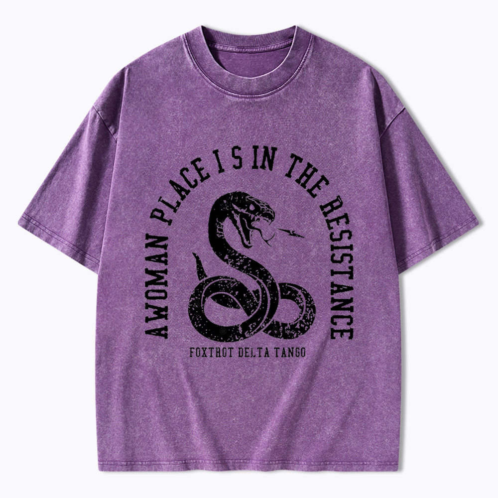 A Woman’s Place is in the Resistance Washed T-Shirt