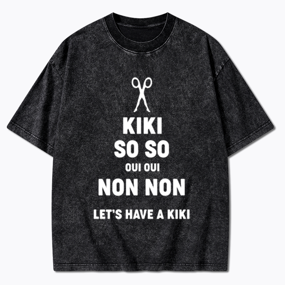 Let's Have a Kiki Washed T-Shirt