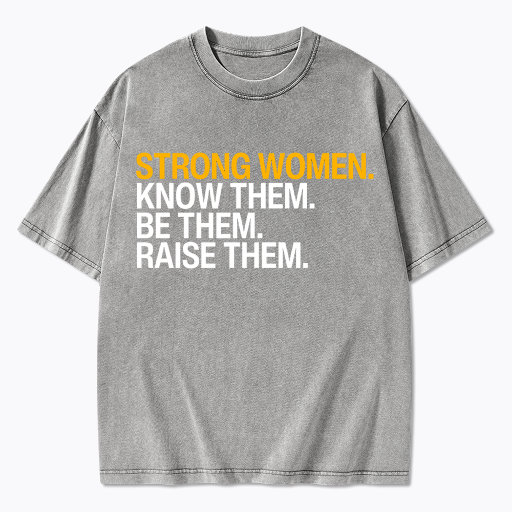 Strong Women Washed T-Shirt