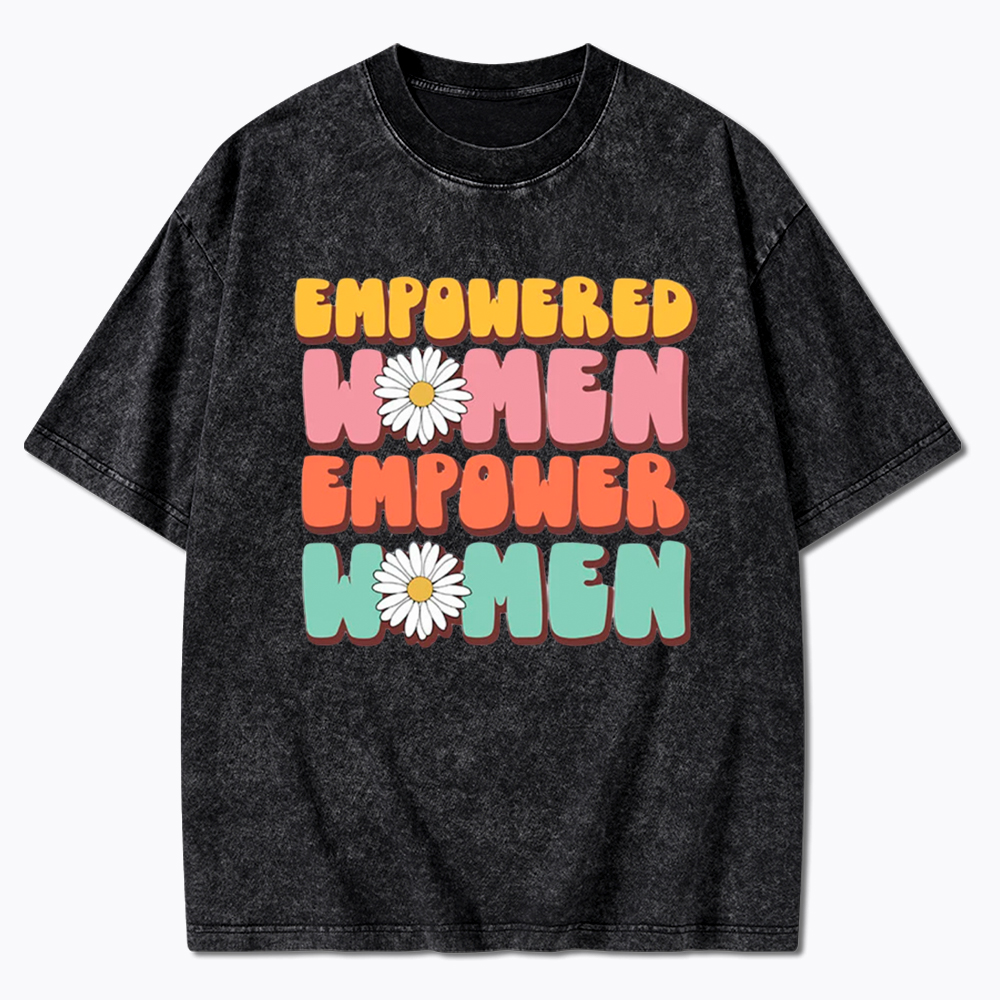 Empowered Women Feminist Equal Rights Washed T-Shirt