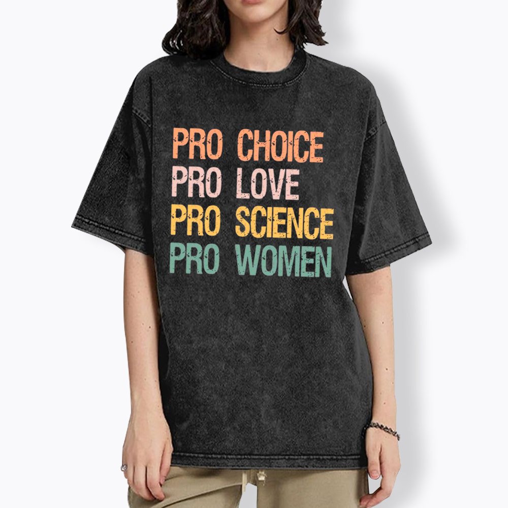 Pro Choice Women Rights Washed T-Shirt