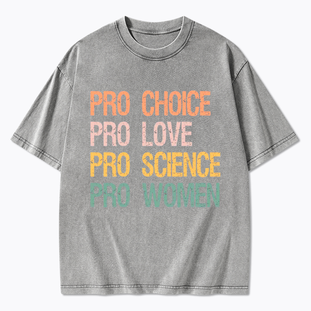 Pro Choice Women Rights Washed T-Shirt