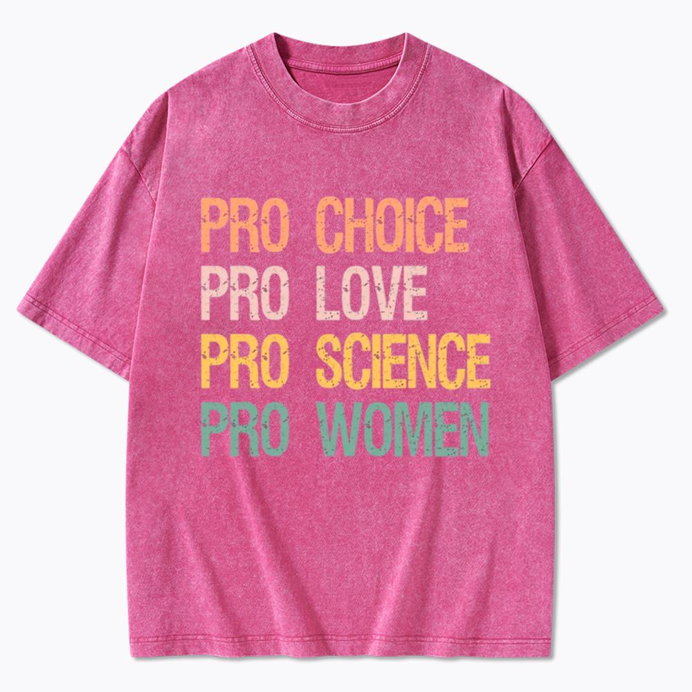 Pro Choice Women Rights Washed T-Shirt