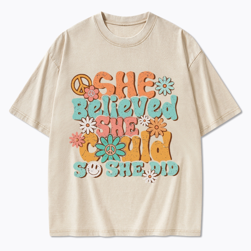 She Believed She Could So She Did Washed T-Shirt