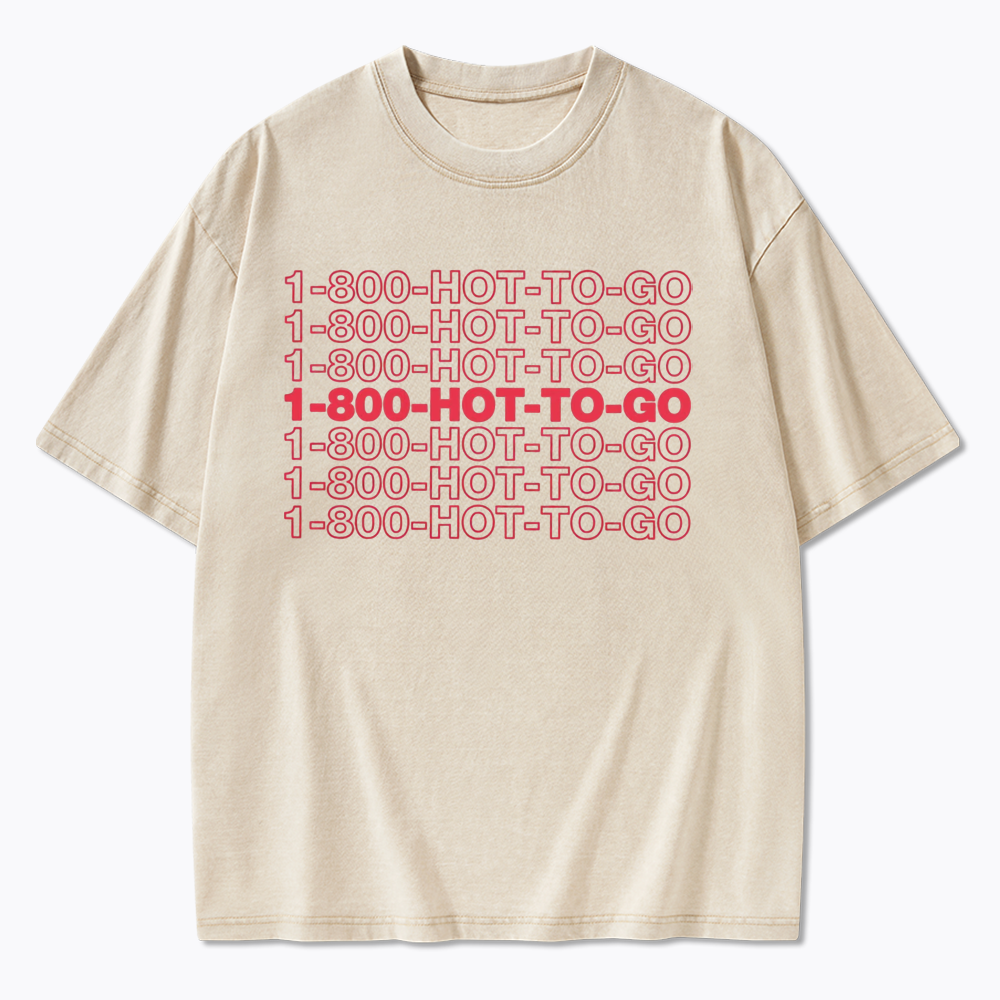 1800 Hot To Go Washed T-Shirt