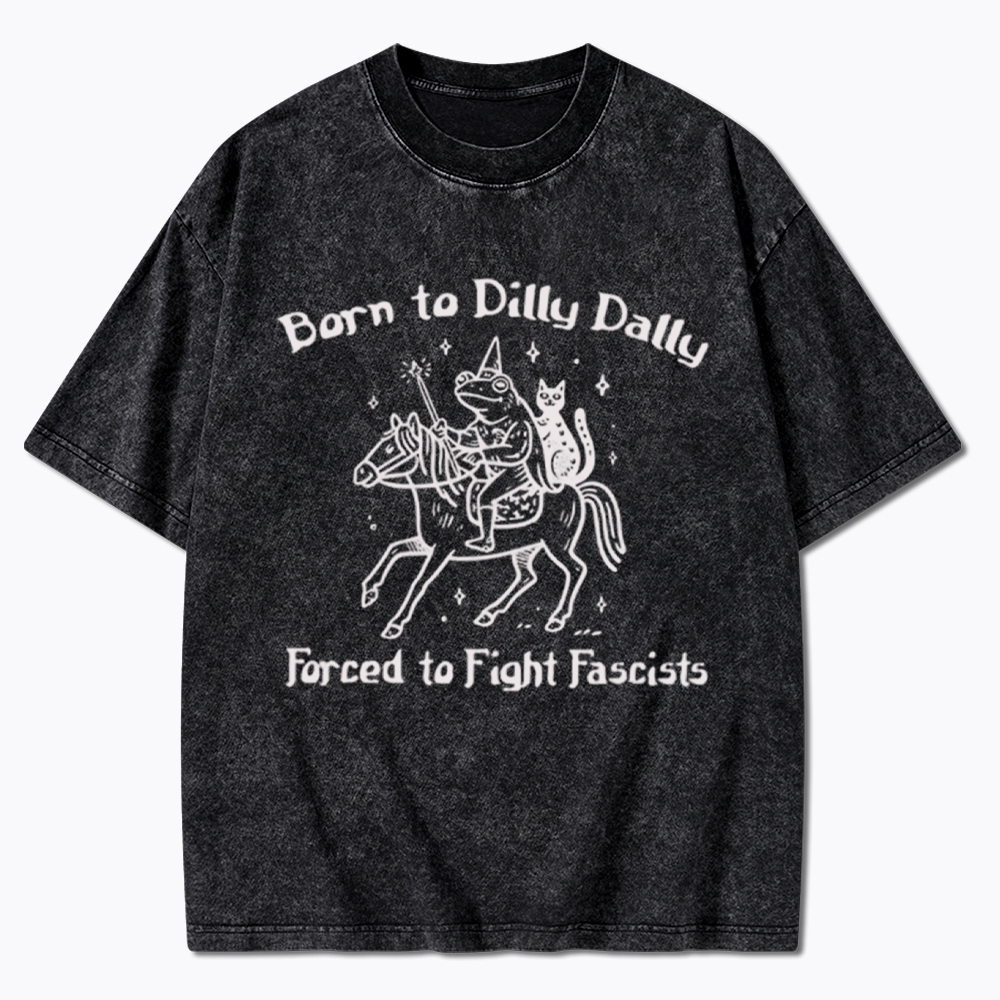 Born to Dilly Dally Funny Medieval Frog Washed T-Shirt