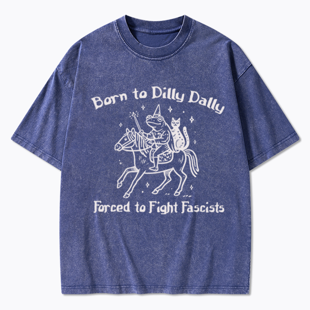 Born to Dilly Dally Funny Medieval Frog Washed T-Shirt