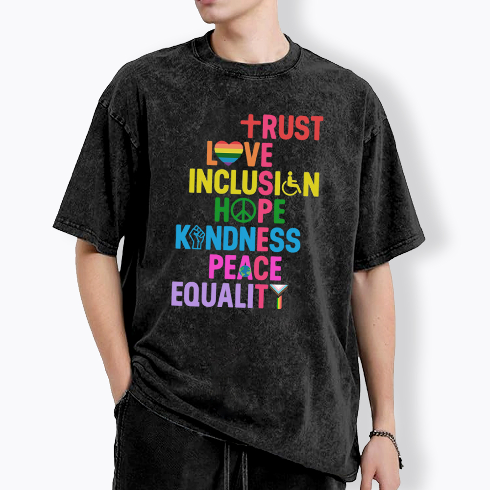 Trust Love Inclusion Equality Washed T-Shirt