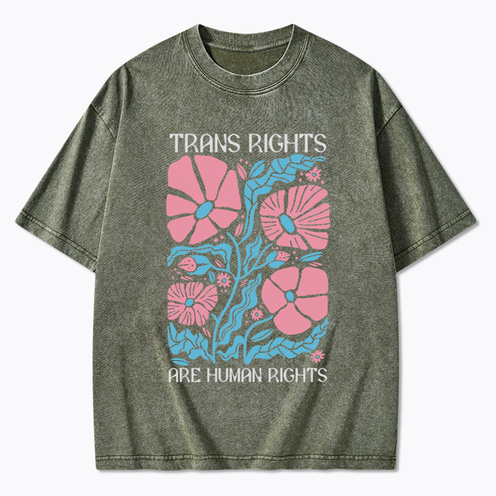 Trans Rights Are Human Rights Washed T-Shirt