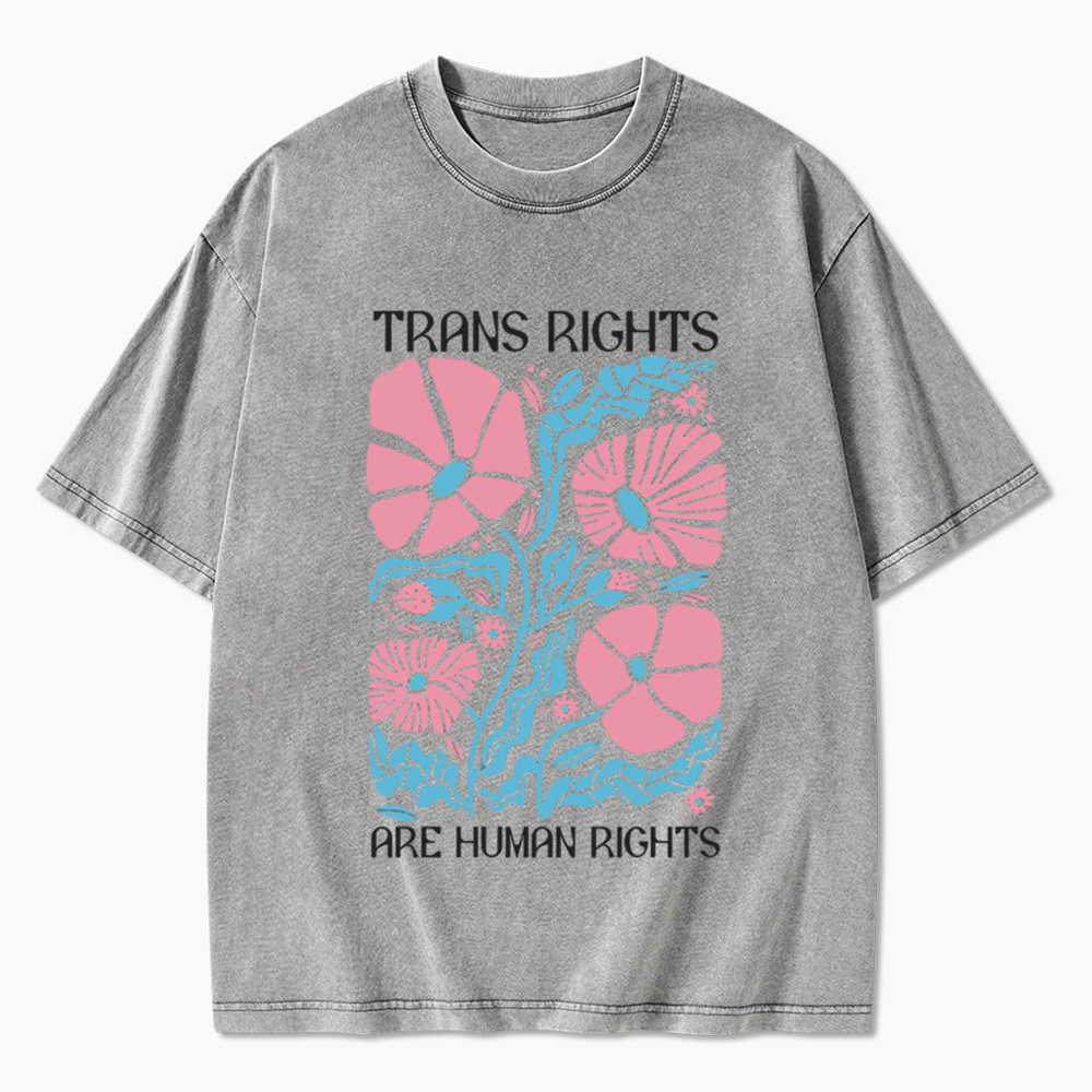 Trans Rights Are Human Rights Washed T-Shirt