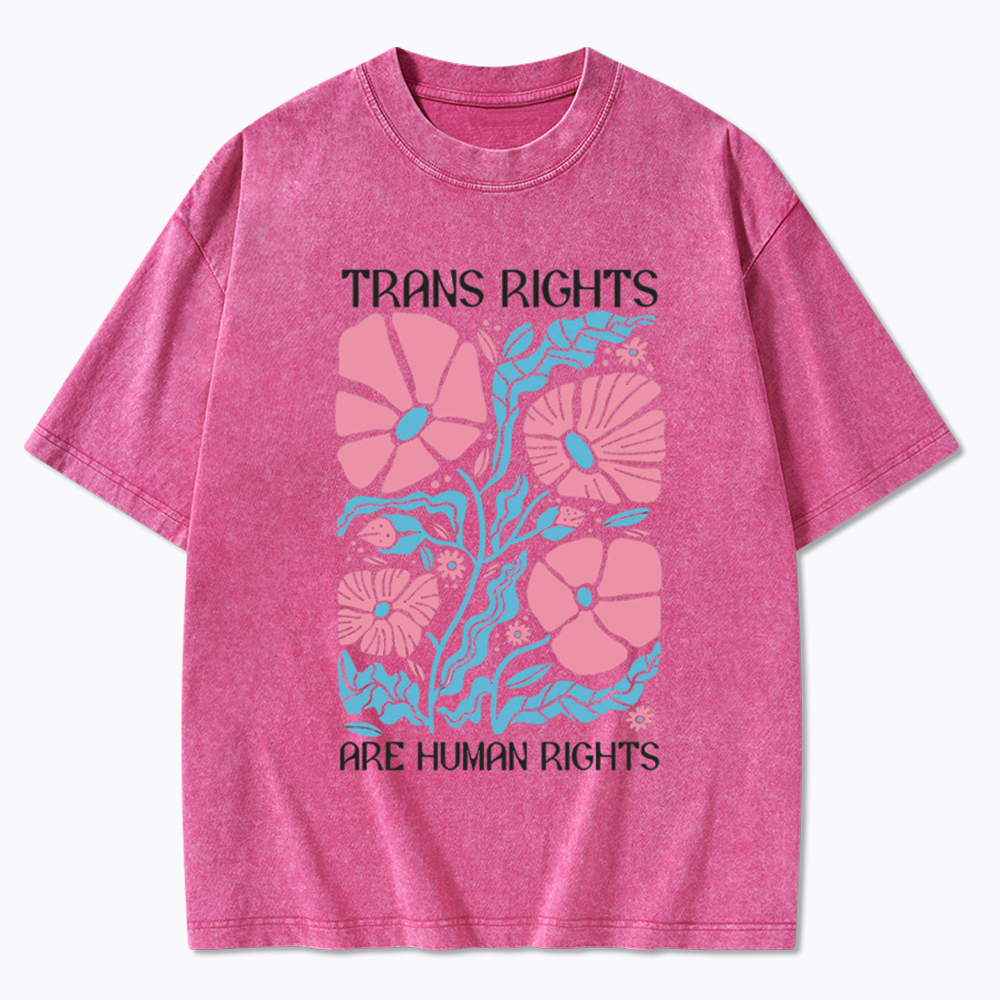 Trans Rights Are Human Rights Washed T-Shirt