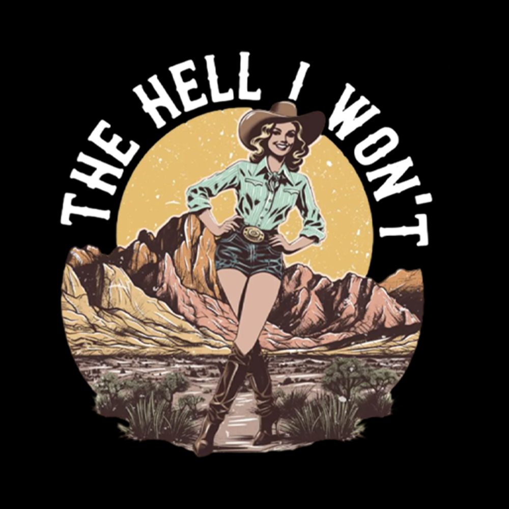 The Hell I Won't Cropped T-Shirt
