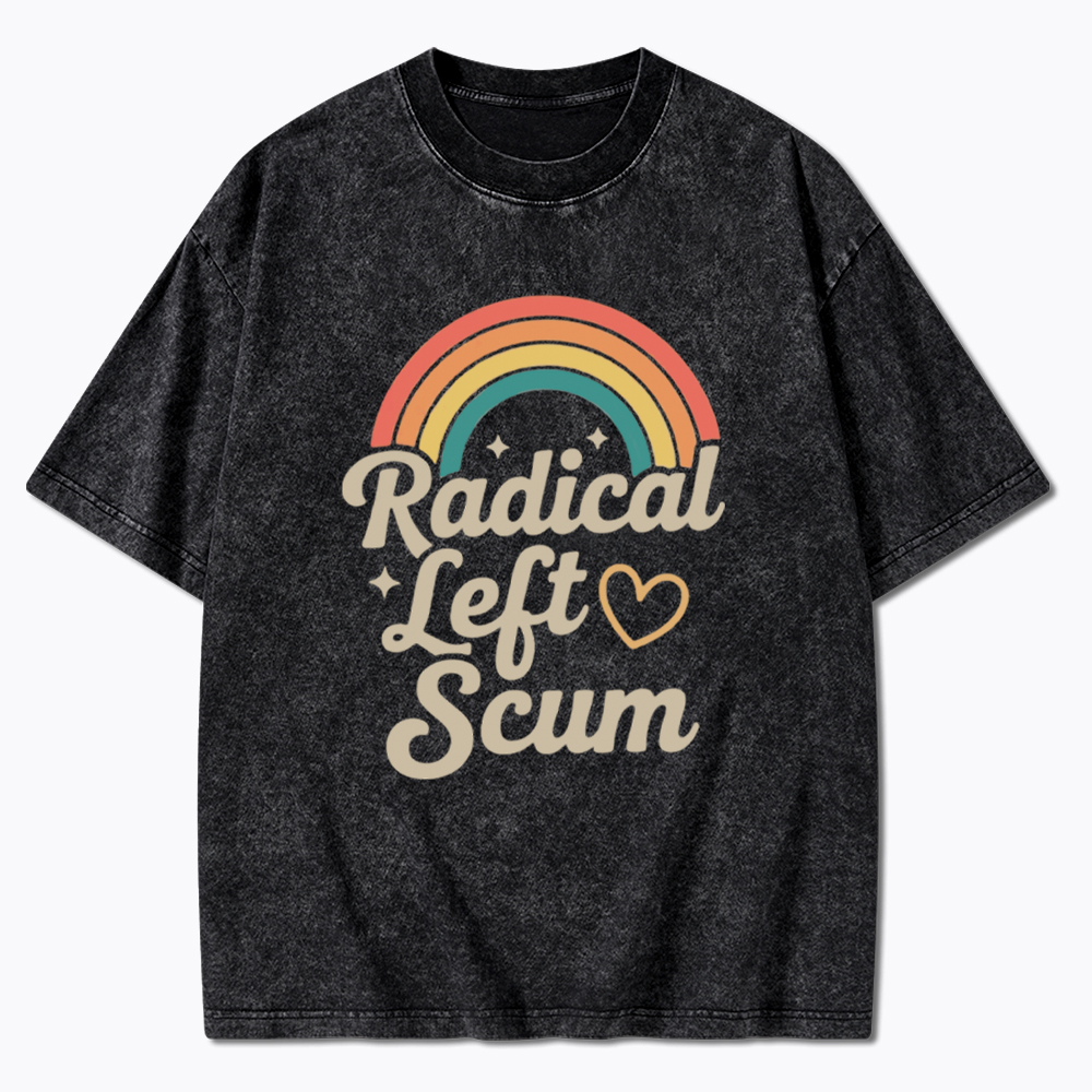Retro Radical Left Scum Washed T-Shirt