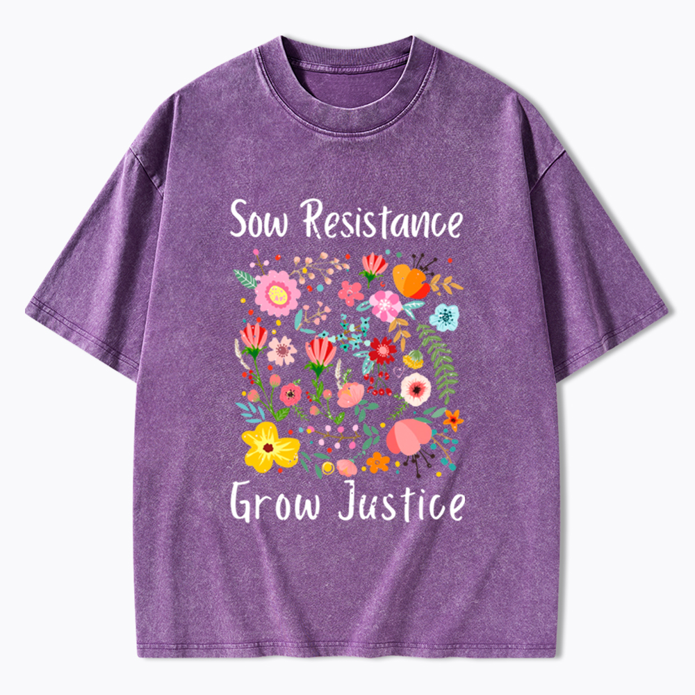 Floral Social Justice Sow Resistance Grow Justice Washed T-Shirt