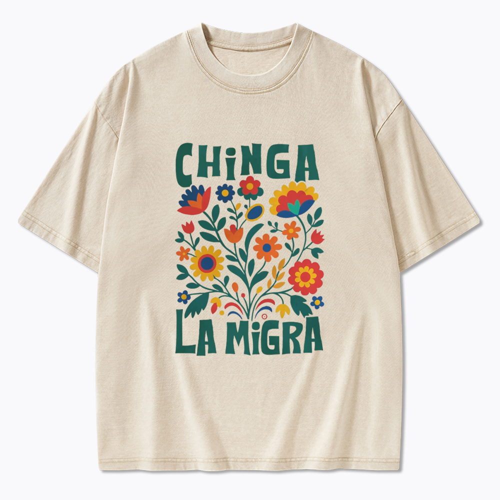Chinga La Migra Washed T-Shirt