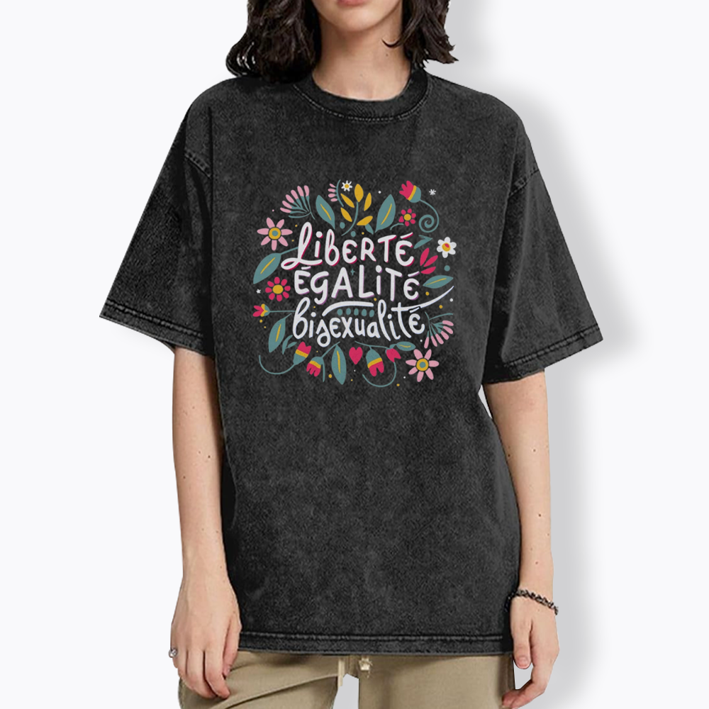 Liberté Égalité Bisexualité Washed T-Shirt