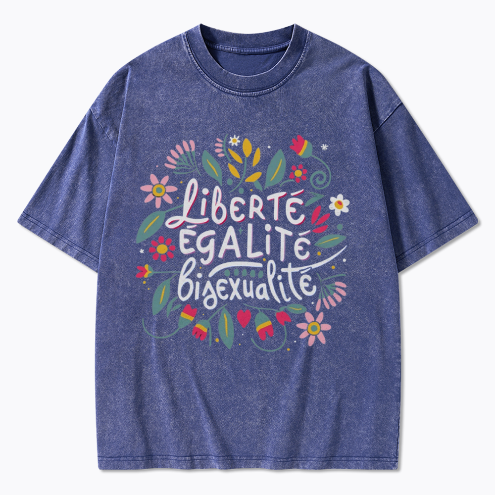 Liberté Égalité Bisexualité Washed T-Shirt