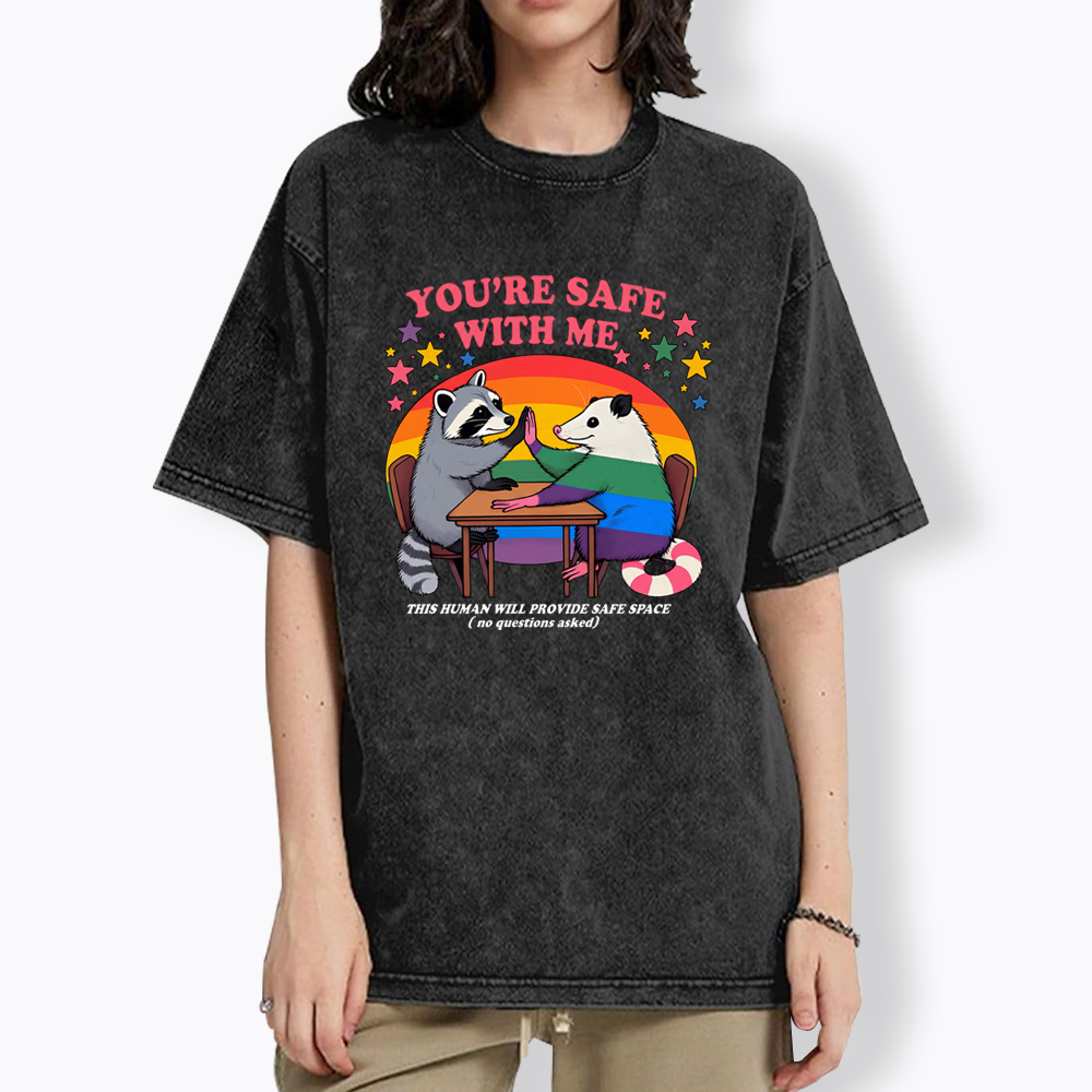 You Are Safe With Me Washed T-Shirt