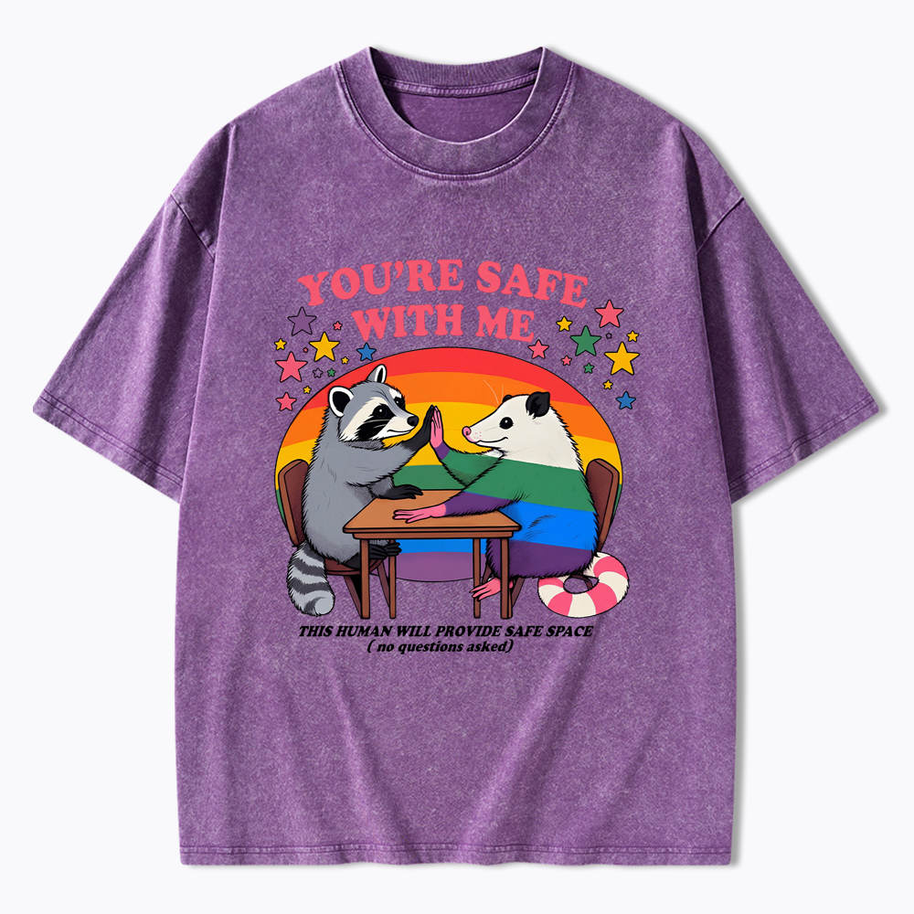 You Are Safe With Me Washed T-Shirt