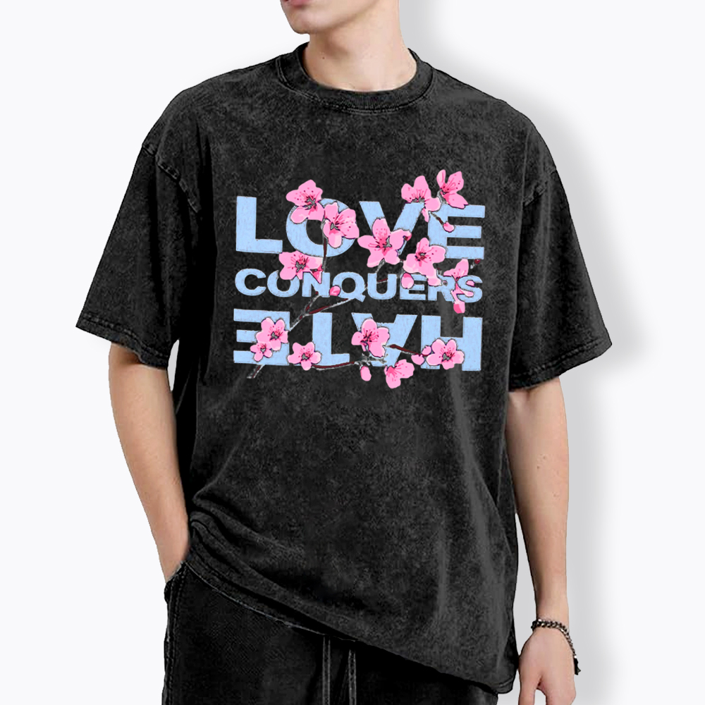 Love Conquers Hate Washed T-Shirt