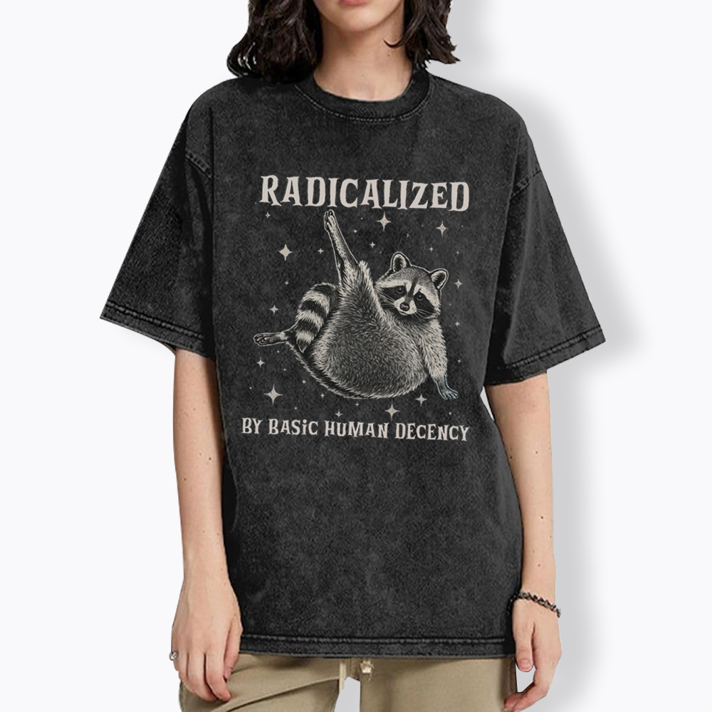 Radicalized By Basic Human Decency Washed T-Shirt