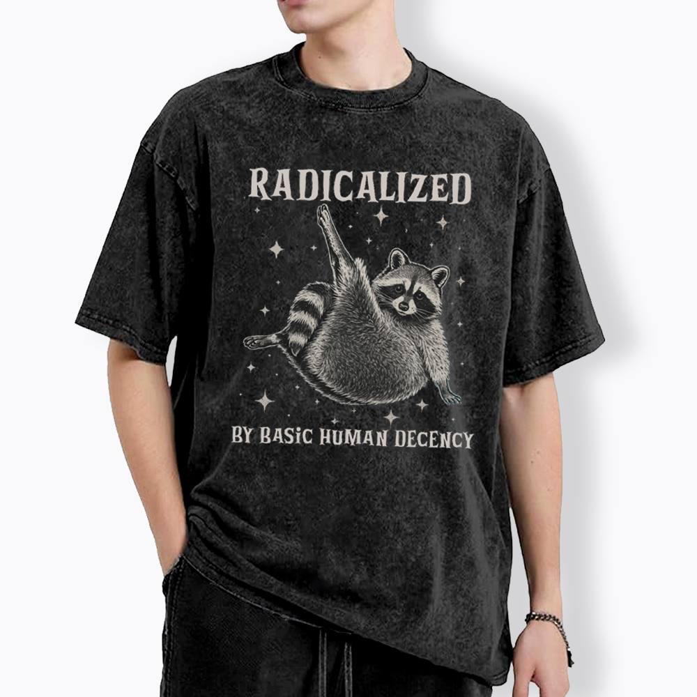 Radicalized By Basic Human Decency Washed T-Shirt