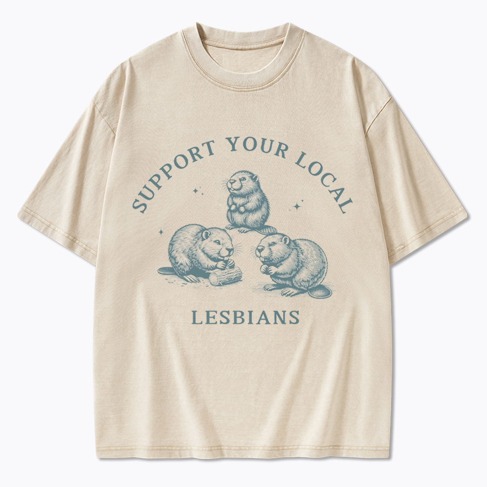 Support Your Local Lesbians Washed T-Shirt
