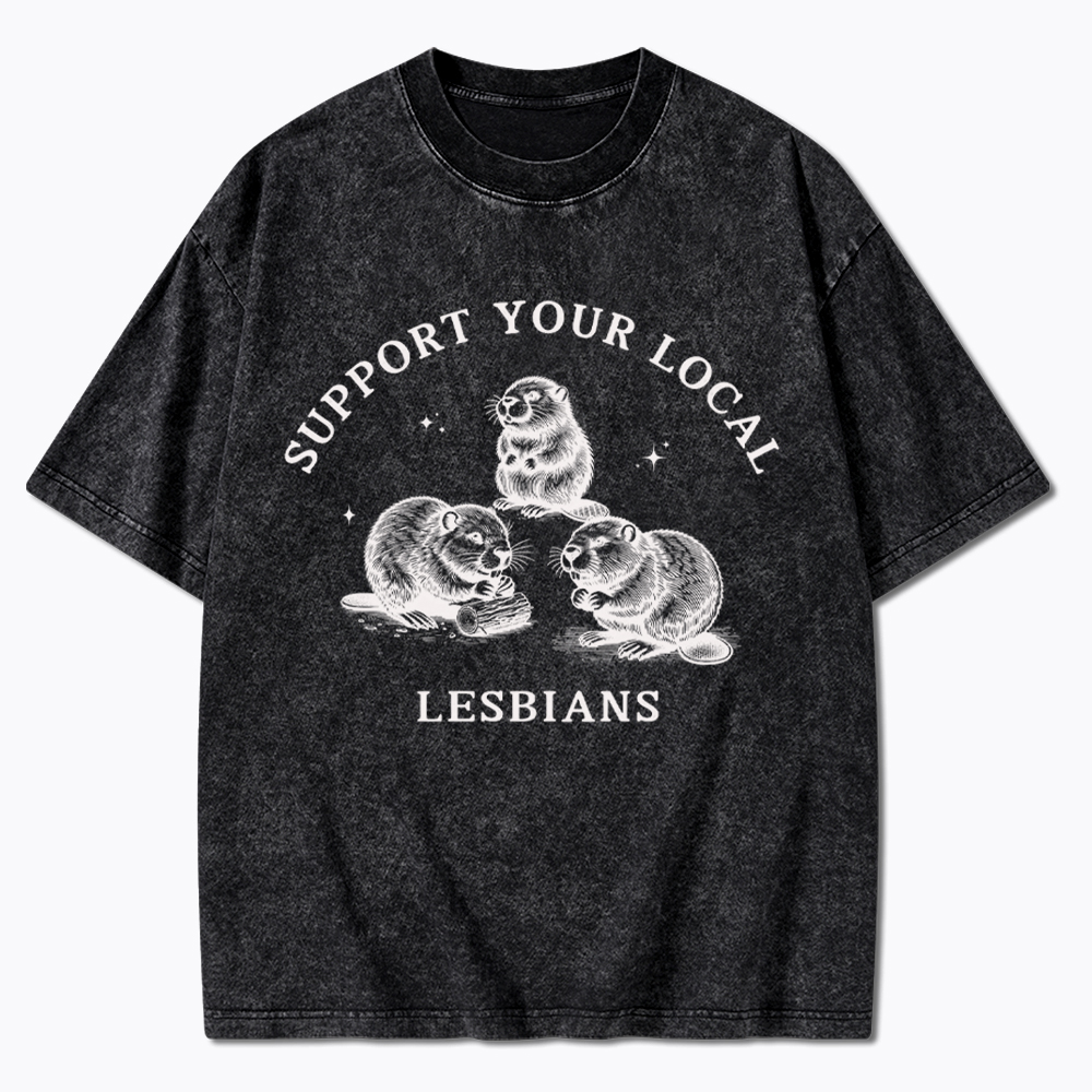 Support Your Local Lesbians Washed T-Shirt