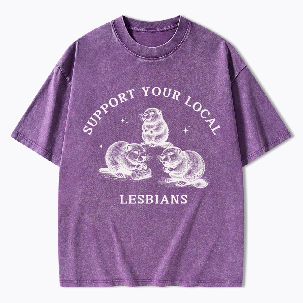Support Your Local Lesbians Washed T-Shirt