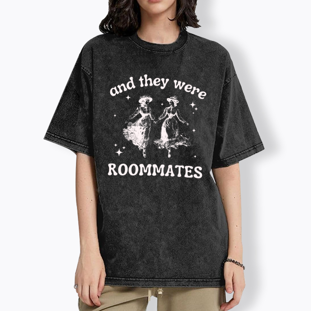 And They Were Roommates Lesbian Washed T-Shirt