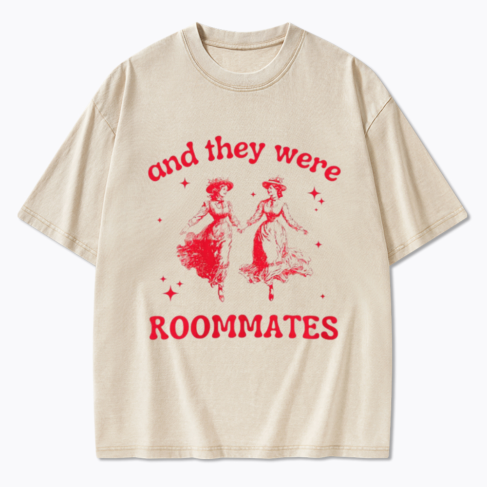 And They Were Roommates Lesbian Washed T-Shirt