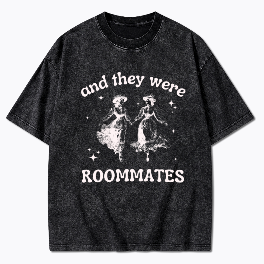 And They Were Roommates Lesbian Washed T-Shirt