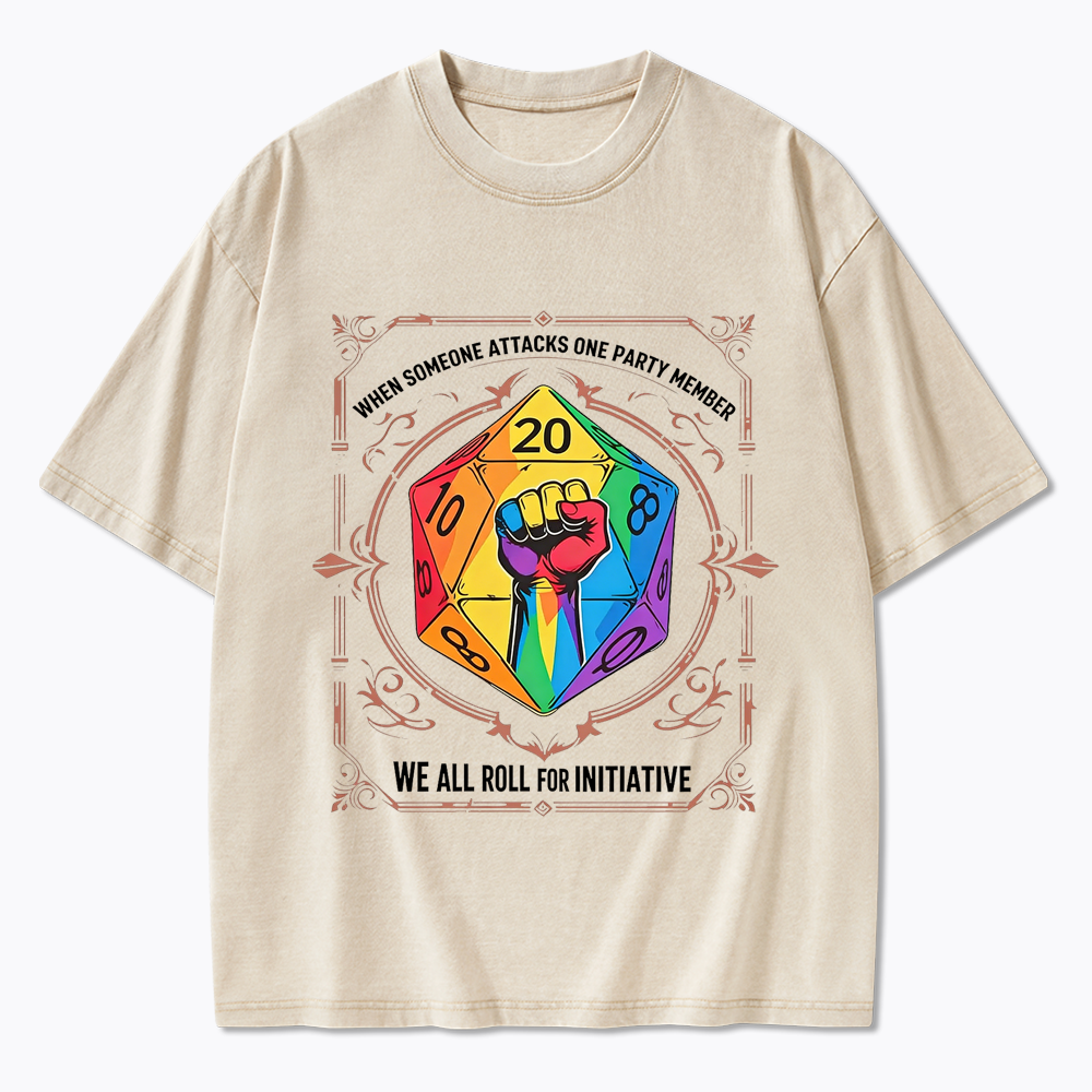 We All Roll for Initiative Washed T-Shirt