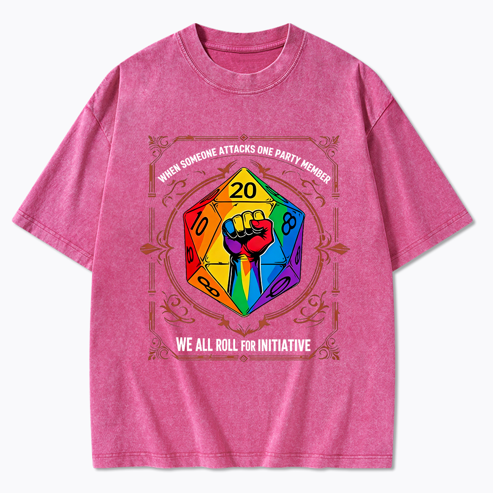 We All Roll for Initiative Washed T-Shirt