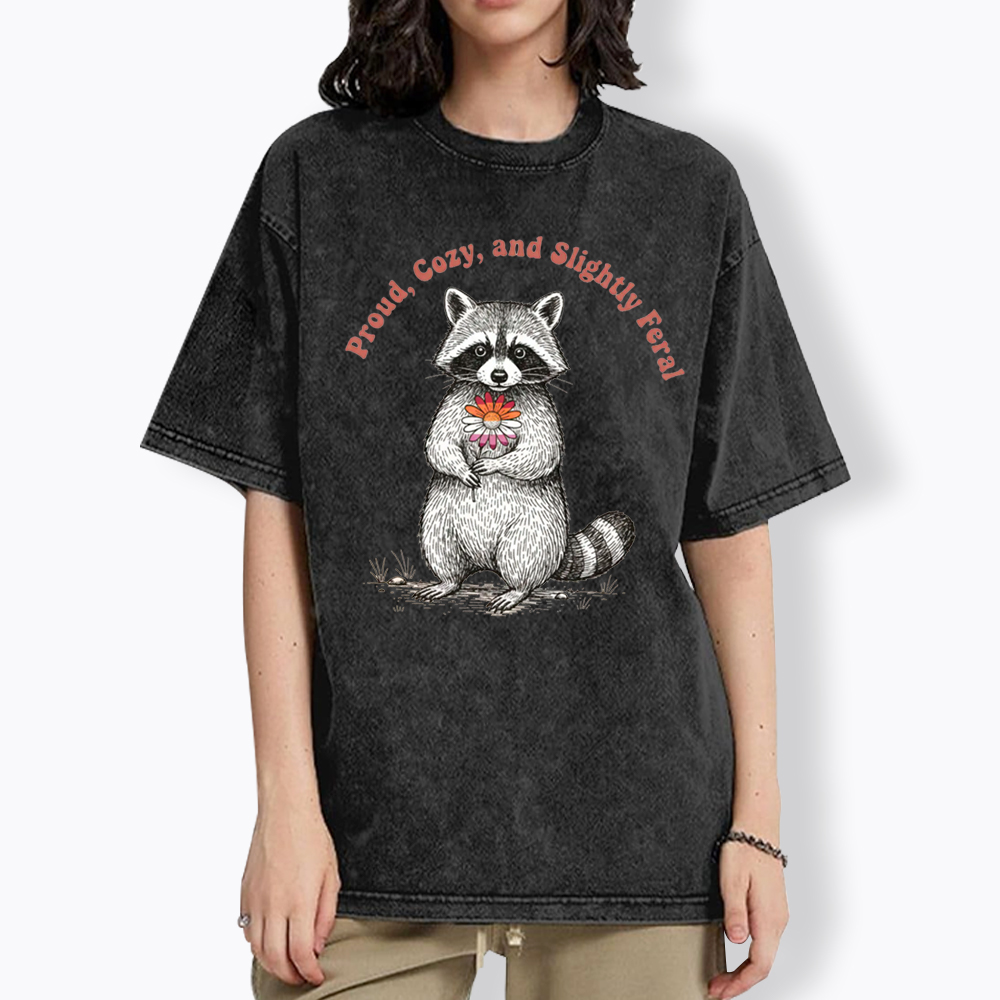 Proud, Cozy, and Slightly Feral Washed T-Shirt