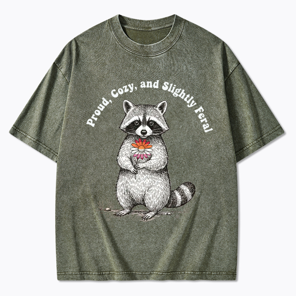 Proud, Cozy, and Slightly Feral Washed T-Shirt