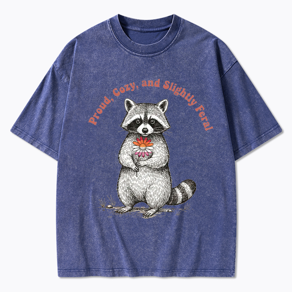 Proud, Cozy, and Slightly Feral Washed T-Shirt