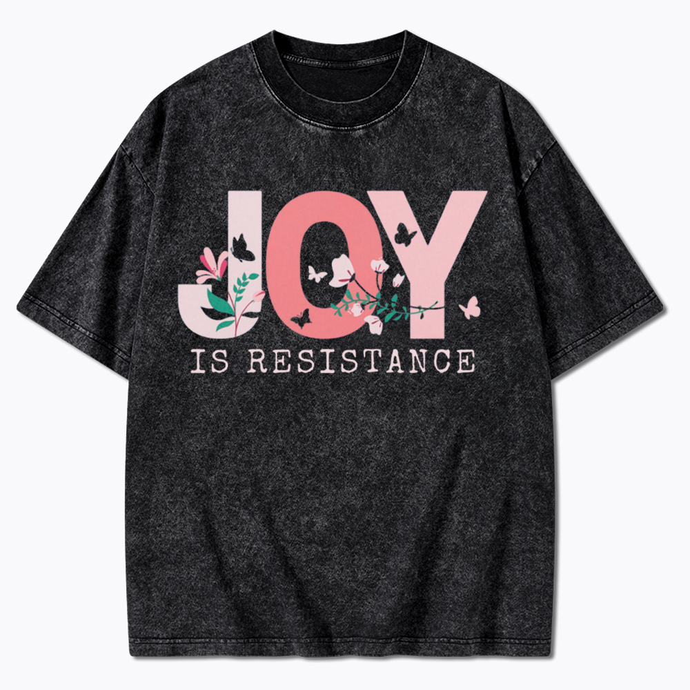 Joy is Resistance Washed T-Shirt