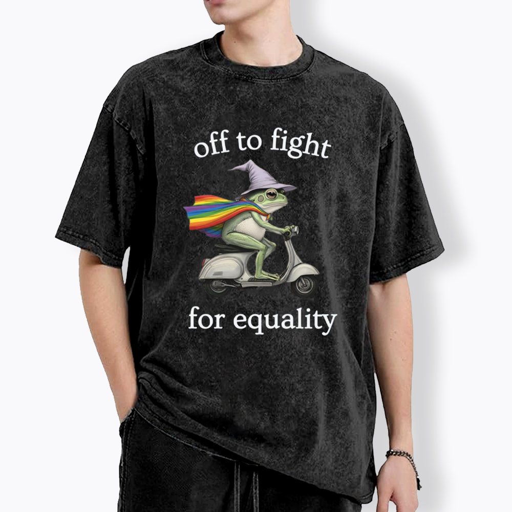 Off to fight for Equalitye Washed T-Shirt