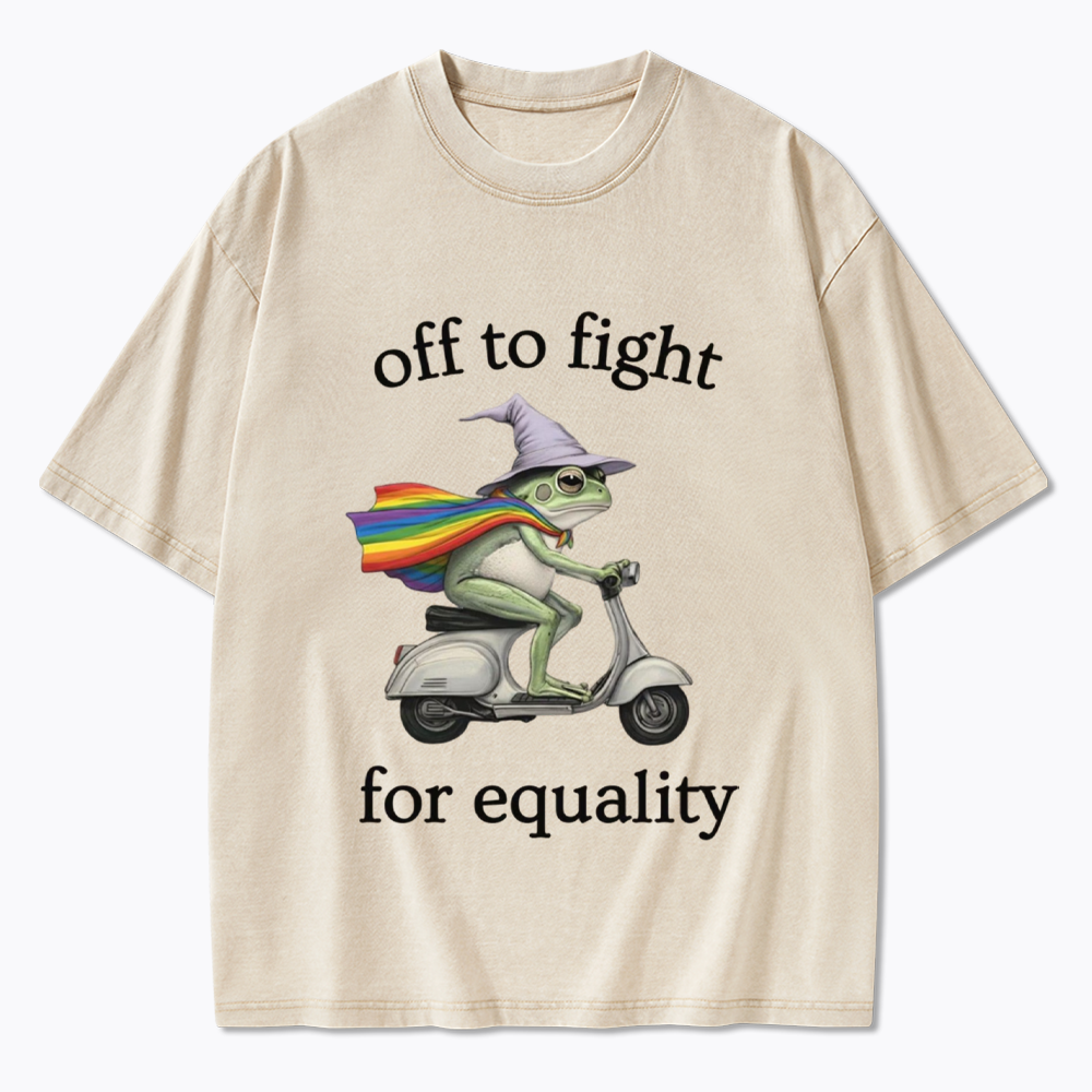 Off to fight for Equalitye Washed T-Shirt