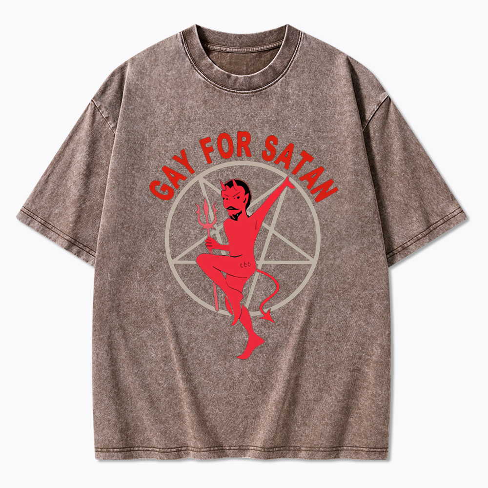 Gay For Satan Washed T-Shirt