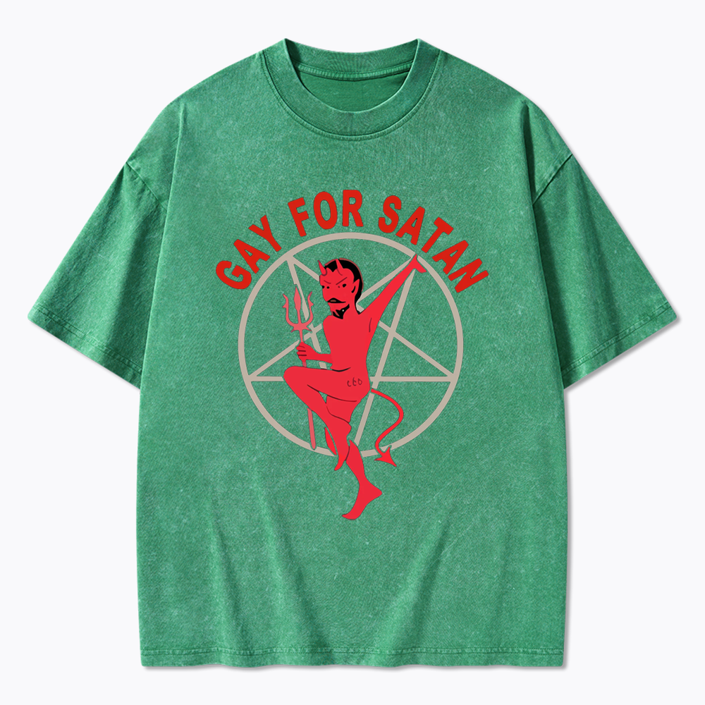 Gay For Satan Washed T-Shirt