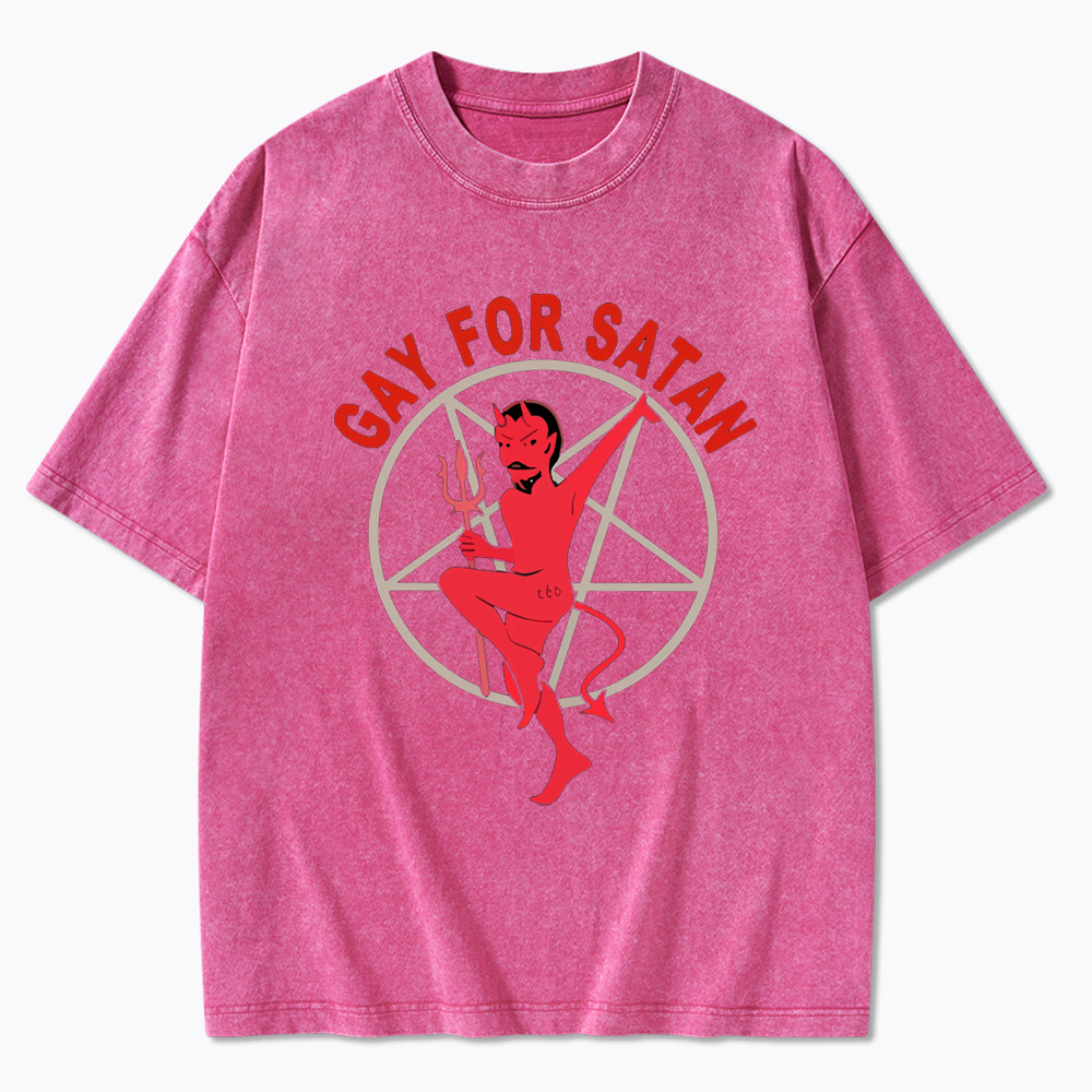 Gay For Satan Washed T-Shirt