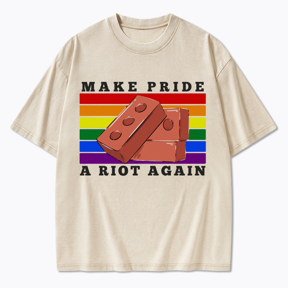 Make Pride A Riot Again Washed T-Shirt