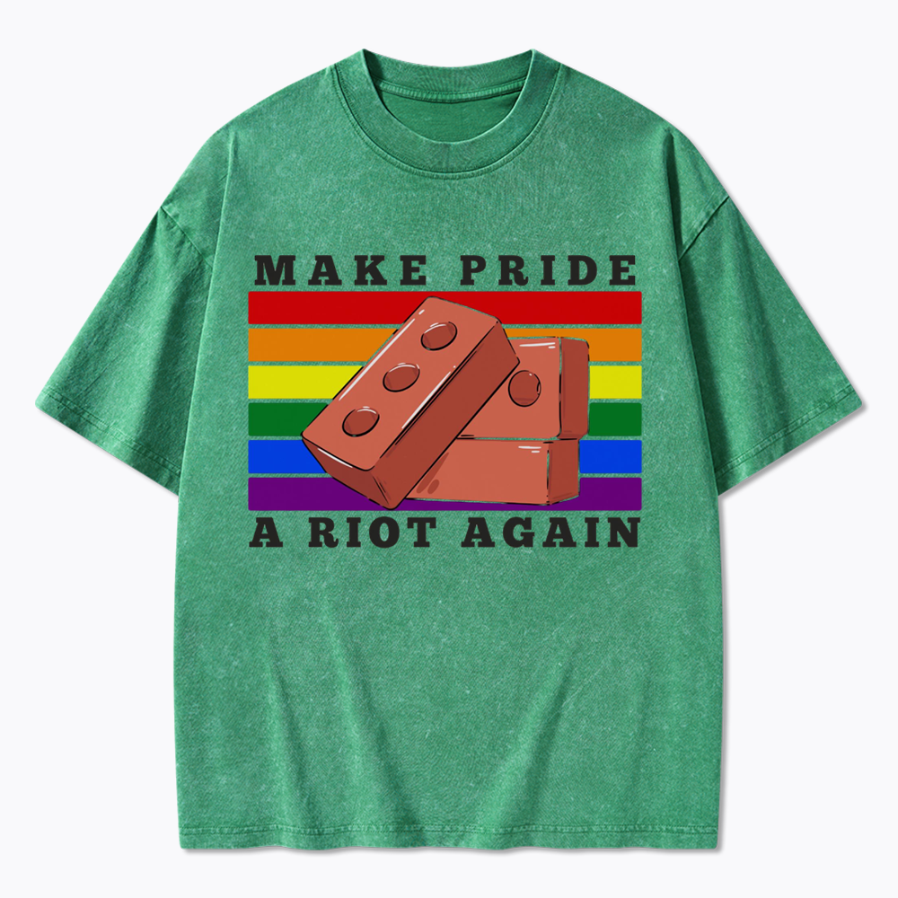 Make Pride A Riot Again Washed T-Shirt