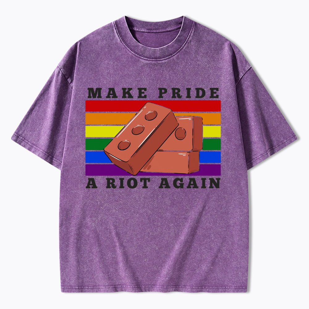 Make Pride A Riot Again Washed T-Shirt