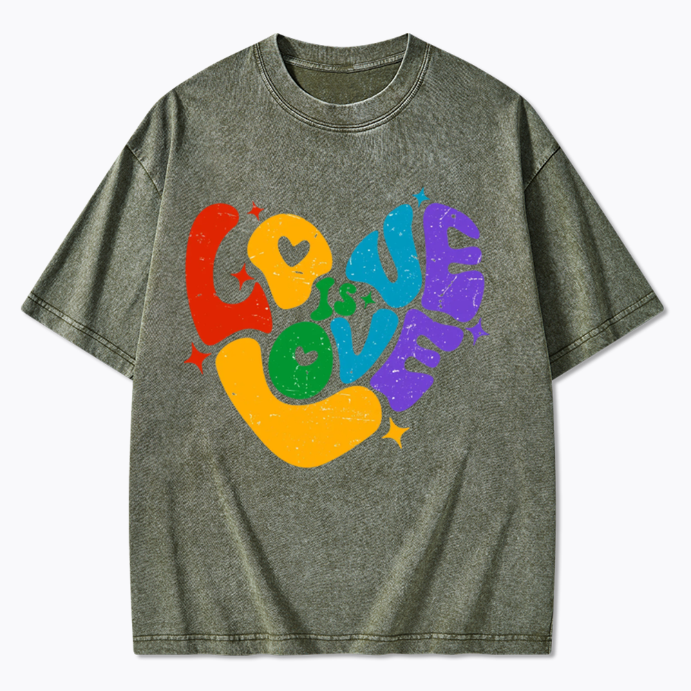 Love is Love Washed T-Shirt