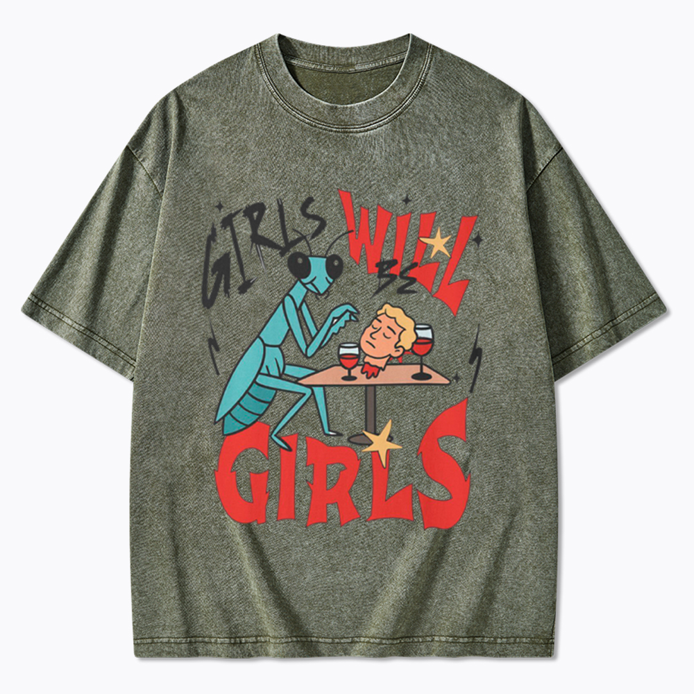 Girls Will Be Girls Praying Mantis Washed T-Shirt