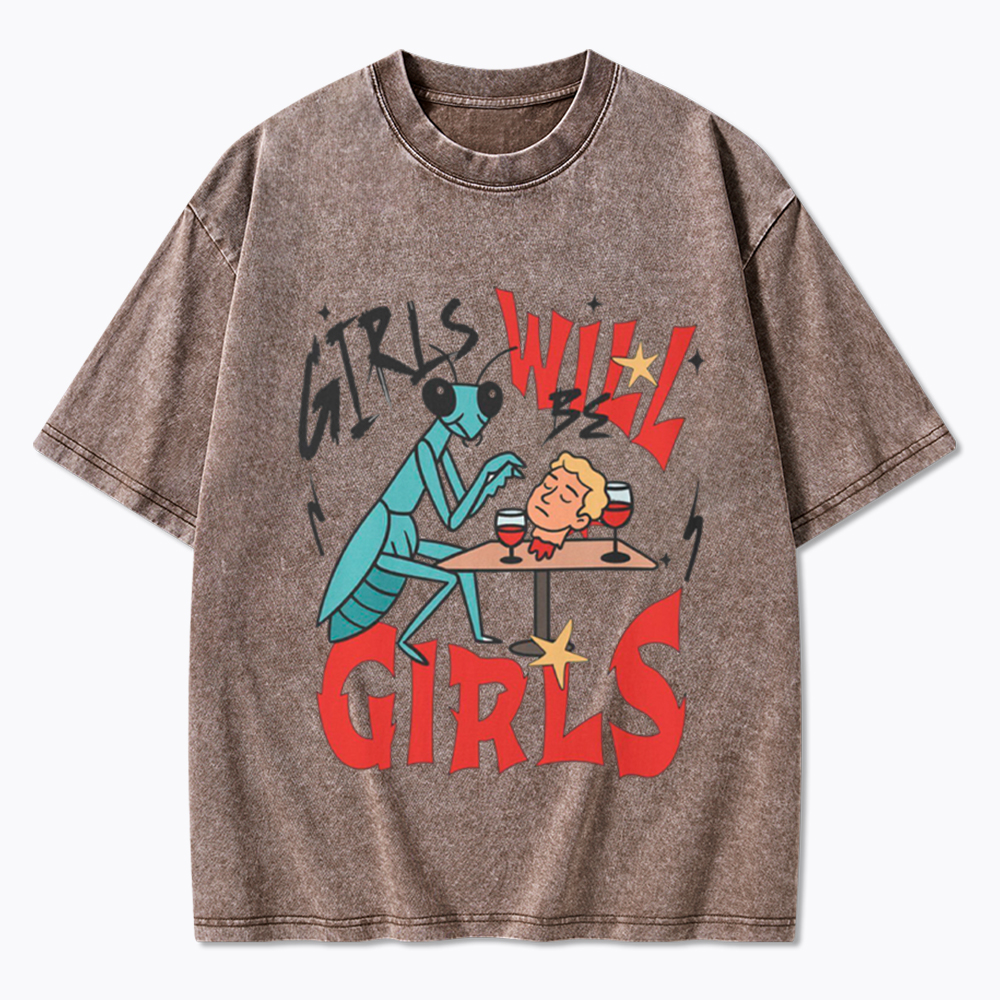 Girls Will Be Girls Praying Mantis Washed T-Shirt