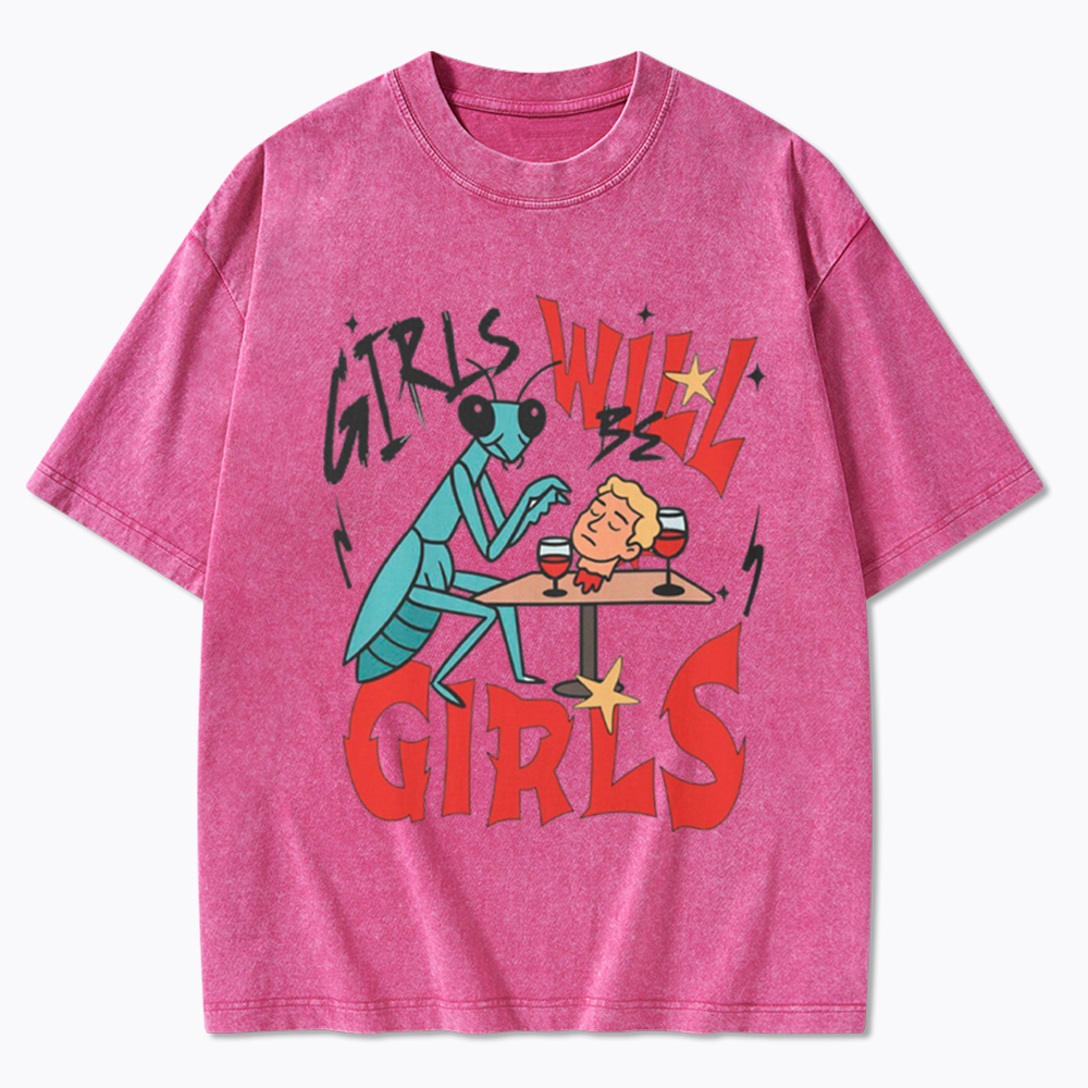 Girls Will Be Girls Praying Mantis Washed T-Shirt